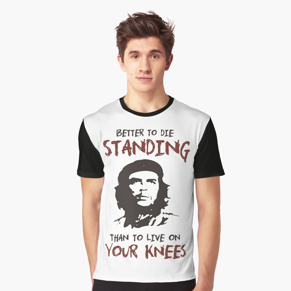 Che Guevara better to die standing quote Premium T-Shirt