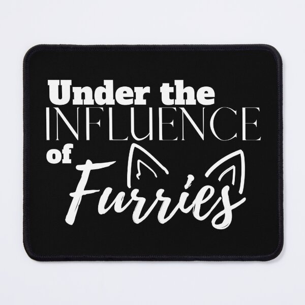 Item preview, Under the Influence of Furries designed and sold by It's On Backwards.