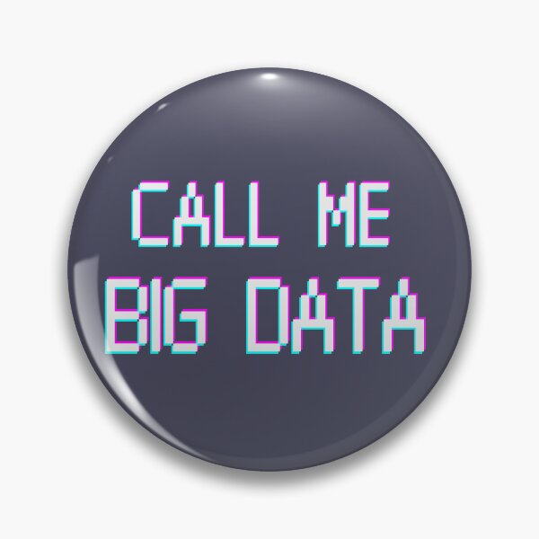 Item preview, Call Me Big Data light merch. Data analyst. cyber designed and sold by T-Look.