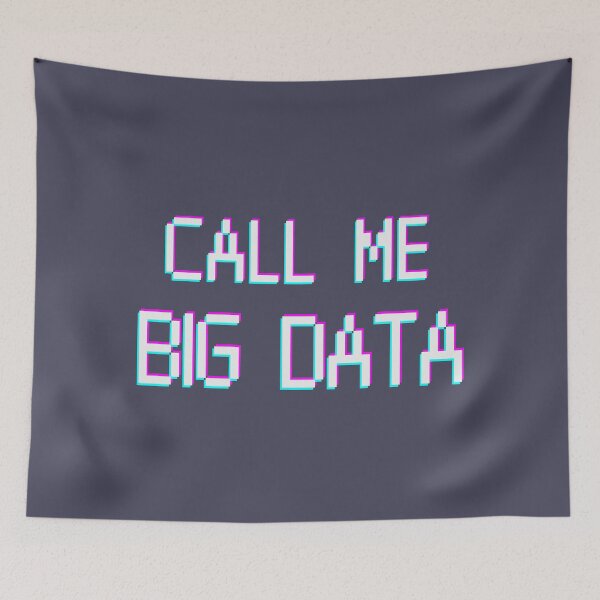 Item preview, Call Me Big Data light merch. Data analyst. cyber designed and sold by T-Look.