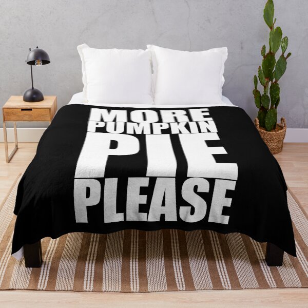 Item preview, MORE PUMPKIN PIE PLEASE Holiday Funny Food Design Thanksgiving Christmas designed and sold by PuddleMart.