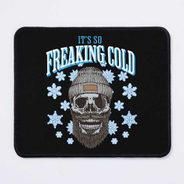 Item preview, It's So Freaking Cold Winter Snow Skull Funny Bearded designed and sold by CarantinedChaos.