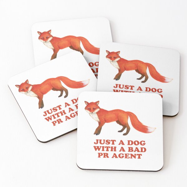 Item preview, Fox - Just a dog with a bad PR agent designed and sold by SirenSeventyOne.
