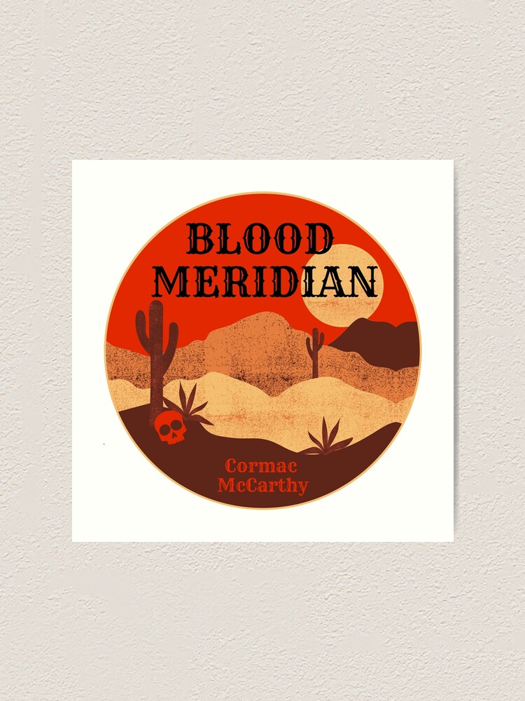 Blood Meridian - Cormac McCarthy Western Historical Fictional Literature  Book Simple Minimal Aesthetic Art Print for Sale by weboftigers