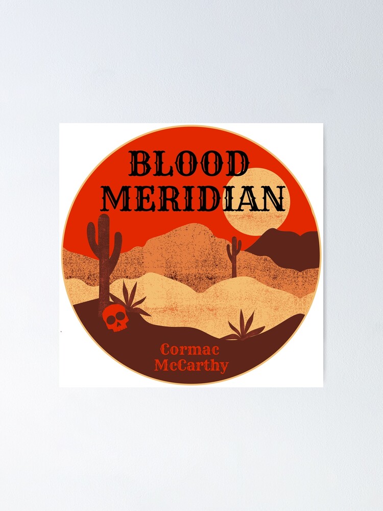 Blood Meridian - Cormac McCarthy Western Historical Fictional Literature  Book Simple Minimal Aesthetic Poster for Sale by weboftigers