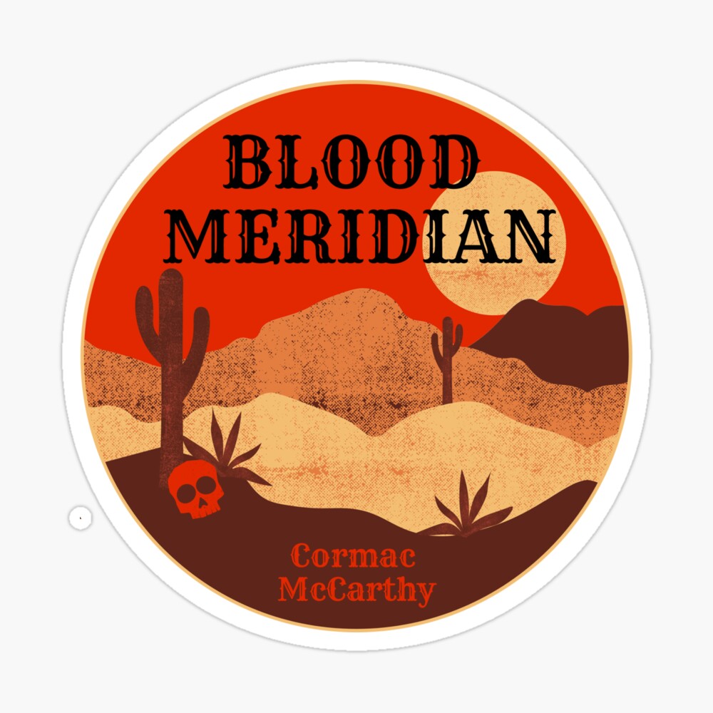 Blood Meridian - Cormac McCarthy Western Historical Fictional Literature  Book Simple Minimal Aesthetic | Poster