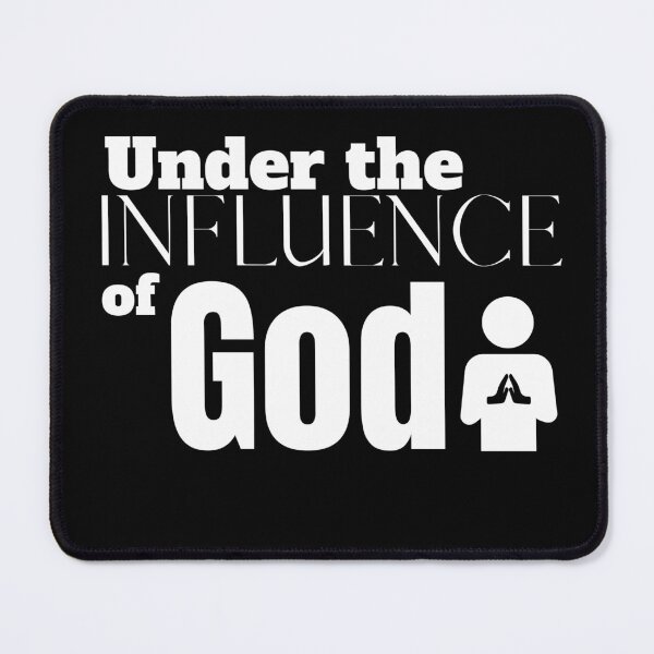 Item preview, Under the Influence of God designed and sold by It's On Backwards.