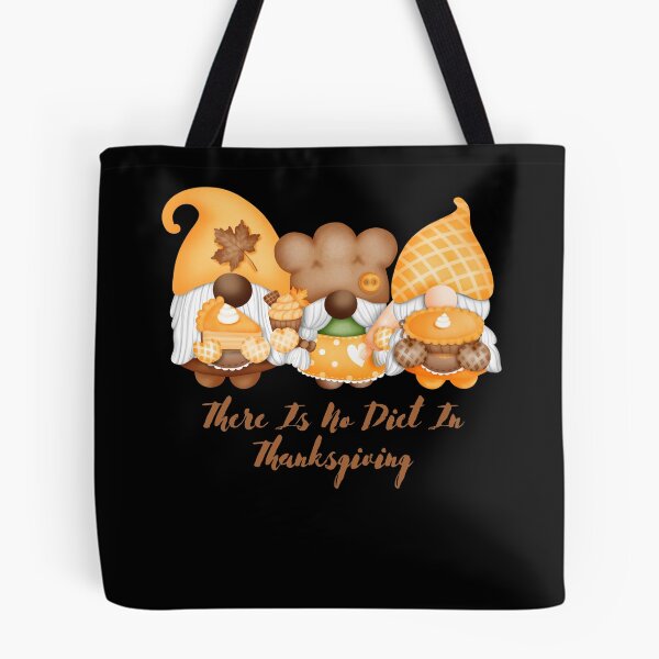 Item preview, There Is No Diet In Thanksgiving designed and sold by bhsysfshop.
