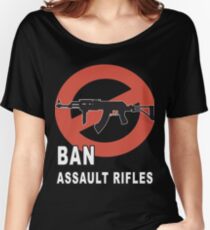 Ban Assault Rifles Gun Control T-shirt Women's Relaxed Fit T-Shirt