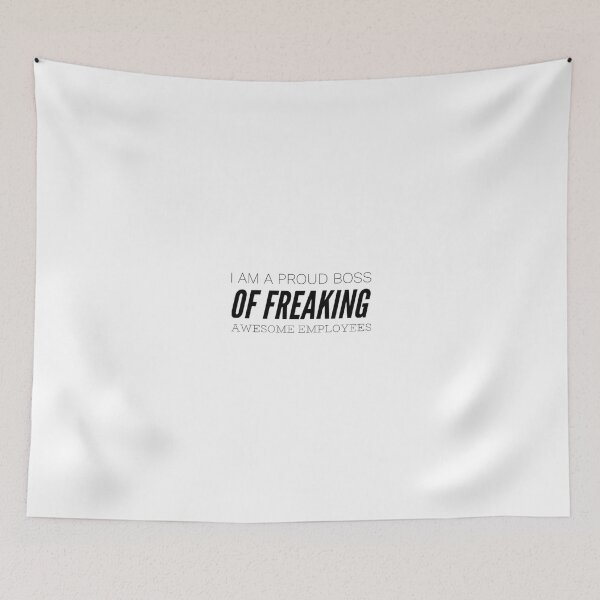 Item preview, I am a proud boss of freaking awesome employees  designed and sold by The  Lifers.