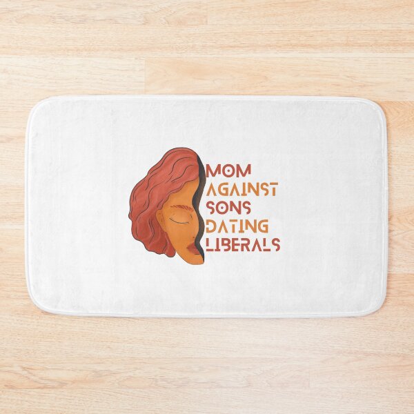 Item preview, Mom Against Sons Dating Liberals designed and sold by bhsysfshop.