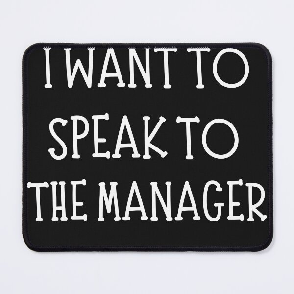 Item preview, i want to speak to the manager karen-i need to speak to the manager karen designed and sold by myhoume2.