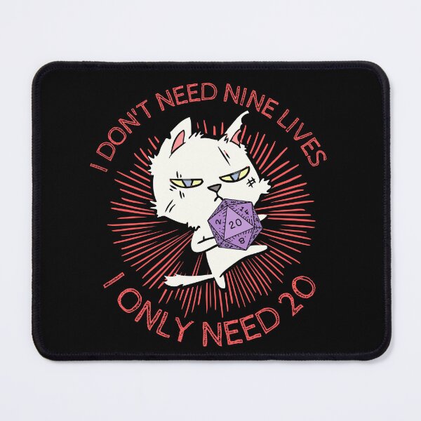 Item preview, I Only Need 20 - Funny RPG Cat designed and sold by Smagnaferous.