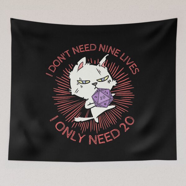Item preview, I Only Need 20 - Funny RPG Cat designed and sold by Smagnaferous.