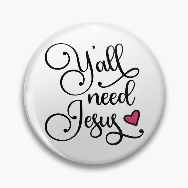 Item preview, Y'all Need Jesus designed and sold by SweetCreekFaith.