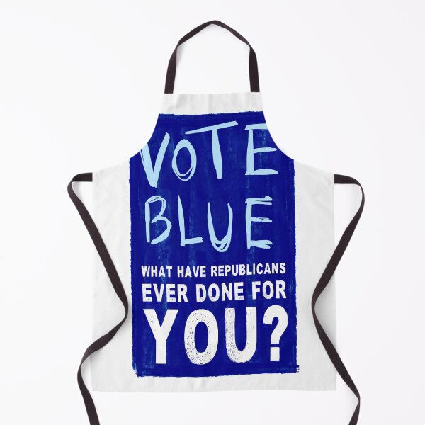 Item preview, Vote Blue What Have Republicans Done For You designed and sold by KeepMovingLeft.