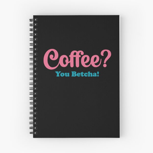 Item preview, Coffee You Betcha designed and sold by mrtraz.