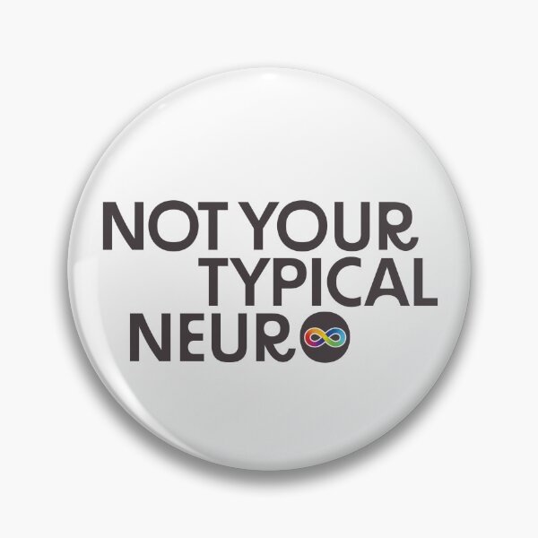 Item preview, Not Your Typical Neuro designed and sold by sparklellama.