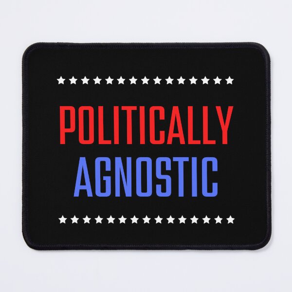 Item preview, Politically Agnostic  designed and sold by FunnyFactDesign.
