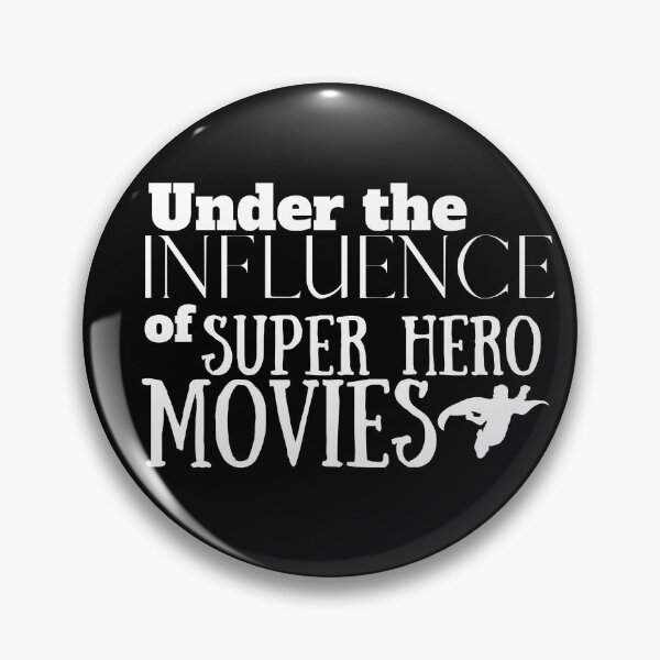 Item preview, Under the Influence of Super Hero Movies designed and sold by It's On Backwards.