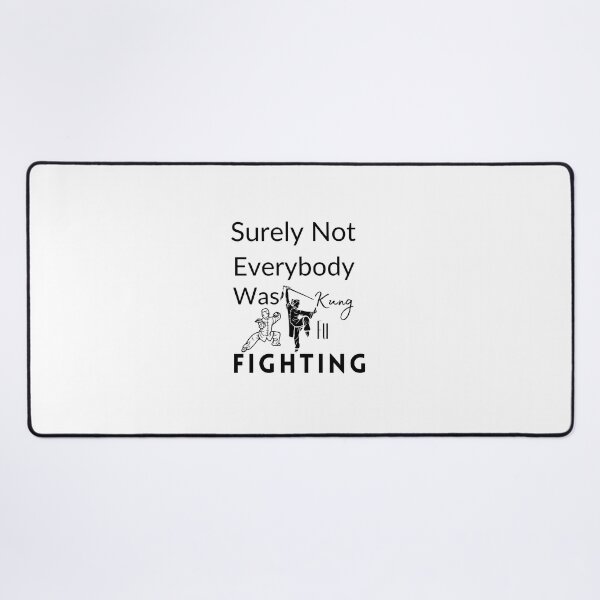 Item preview, Surely Not Everybody Was Kung Fu Fighting designed and sold by smile20001.