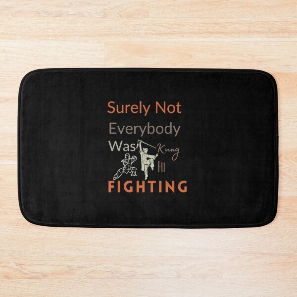 Item preview, Surely Not Everybody Was Kung Fu Fighting designed and sold by smile20001.