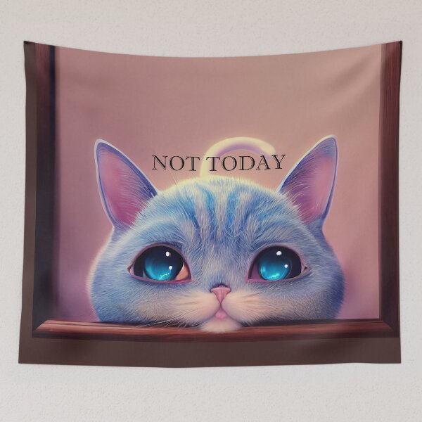 Item preview, Not Today designed and sold by NEWCUTIE.