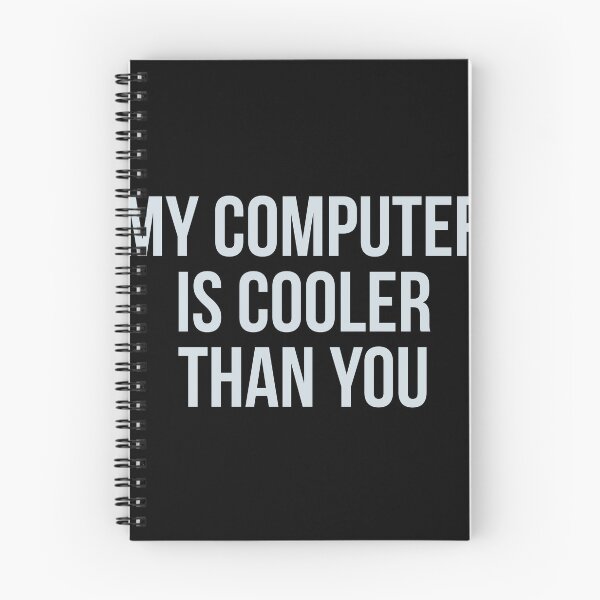 Item preview, My computer is cooler than you designed and sold by Jho251981.