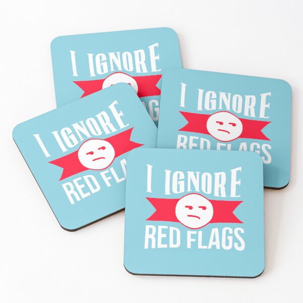 Item preview, I ignore red flags funny mens relationship meme designed and sold by teesresolution.