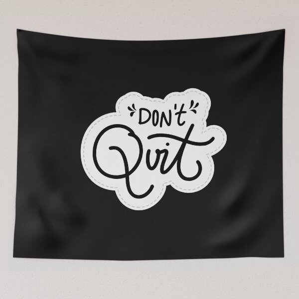 Item preview, Don't quite, keep it up motivation quotes. designed and sold by Do-It-Over.