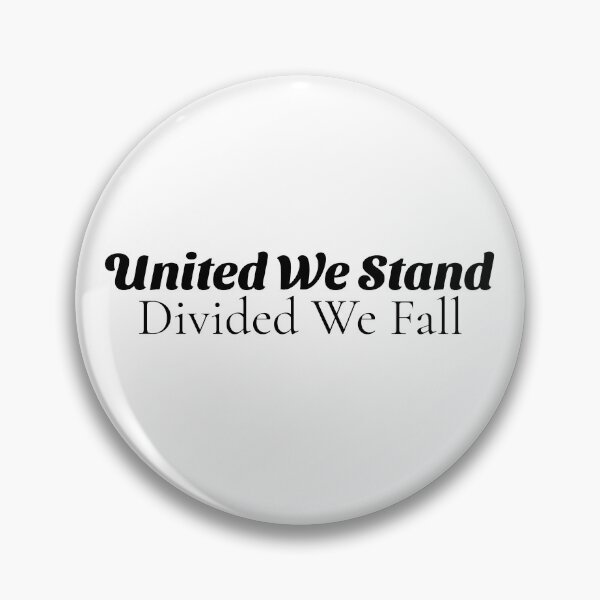 Item preview, United We Stand, Divided We Fall designed and sold by CornerStone57.