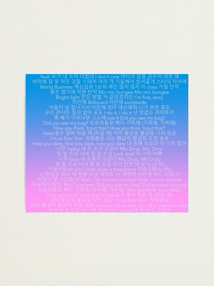 Bts Love Yourself Mic Drop Lyrics Photographic Print By Tonytintheplace Redbubble