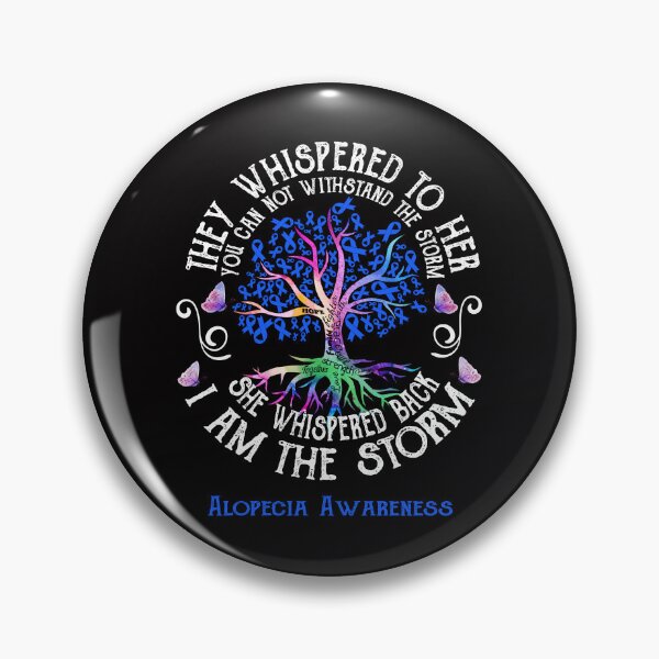 Item preview, Alopecia Awareness - Alopecia Warrior I Am The Storm designed and sold by RunningShop.