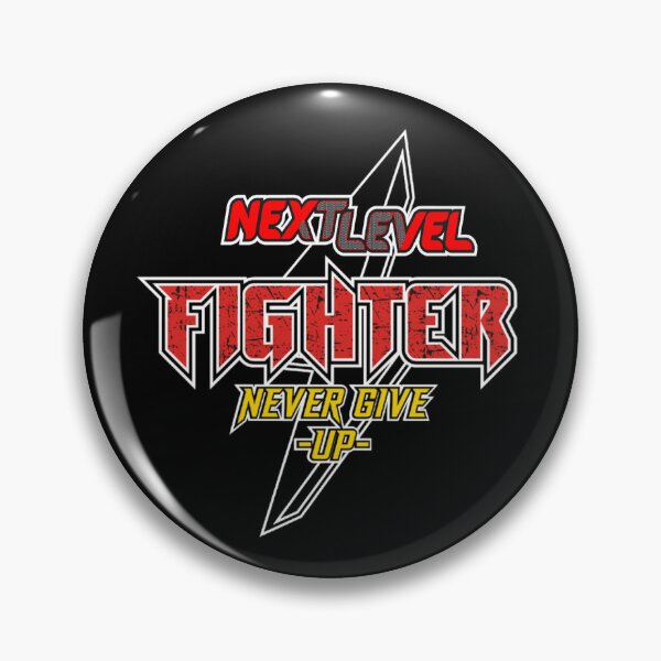 Item preview, Next Level Fighter Never Give Up  designed and sold by darknessjeff86.