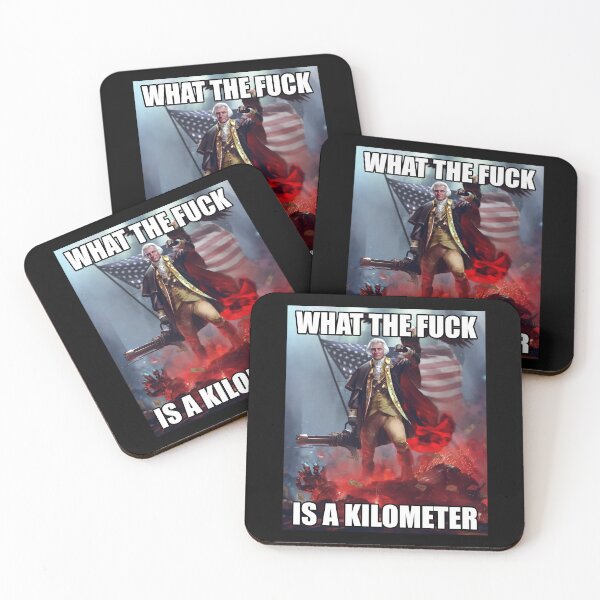 Item preview, What The Fuck Is A Kilometer American George Washington Meme designed and sold by fomodesigns.
