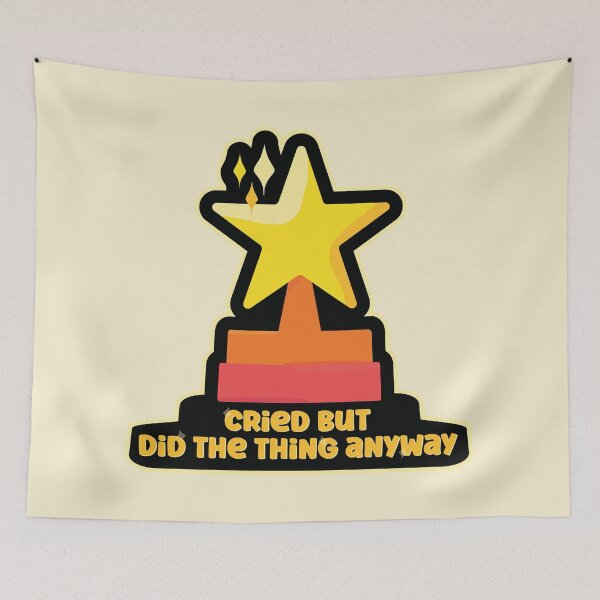 Item preview, Cried But Did The Thing Anyway designed and sold by Alec Buchan.