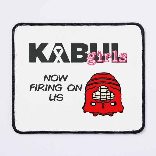 Item preview, Kabul Girls now  firing on  us  designed and sold by teethontheroof.