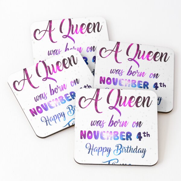 Item preview, A Queen Was Born in November 4th , Funny November Birthday. designed and sold by TGMerwin.