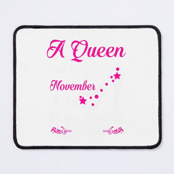 Item preview, A Queen Was Born In November Birthday Gift For Women Girl designed and sold by TGMerwin.