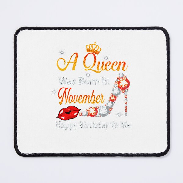Item preview, A Queen Was Born In November Happy Birthday To Me diamond Premium_1 designed and sold by TGMerwin.