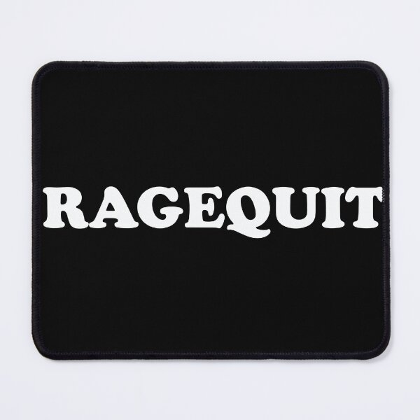 Item preview, RageQuit designed and sold by Captain Met.