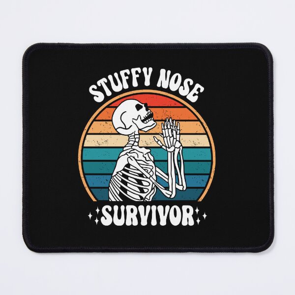 Item preview, Stuffy Nose Survivor Funny Saying designed and sold by GravitiTees.
