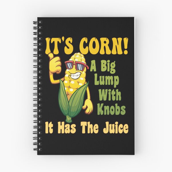 Item preview, It's Corn - It Has The Juice - Funny designed and sold by LushCatDesign.