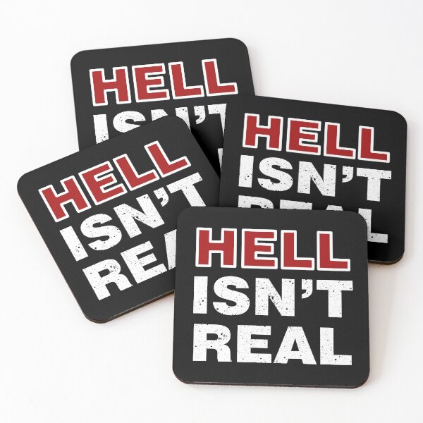 Item preview, Hell Isn't Real designed and sold by Hellbilly Designs.