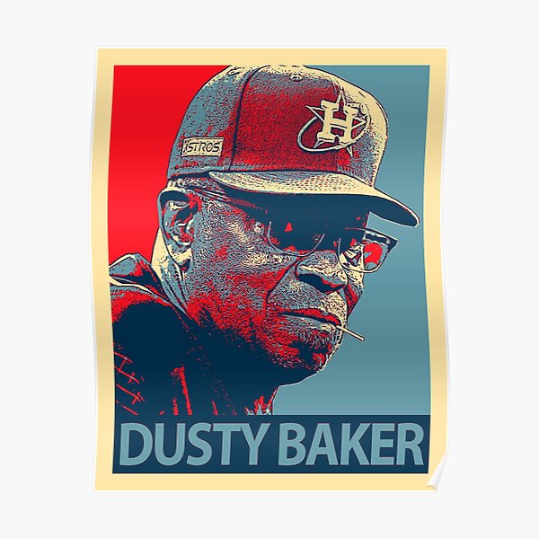 Houston astros dusty baker in dusty we trusty shirt, hoodie