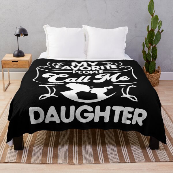 Item preview, My Favorite People Call Me Daughter designed and sold by UnknownArtistt.