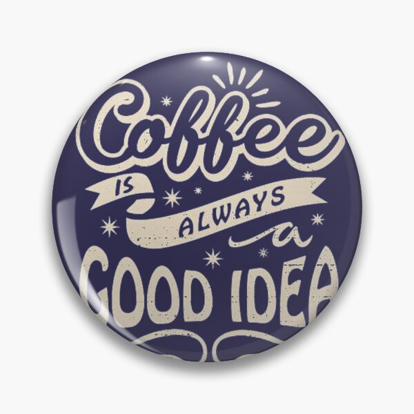 Item preview, Coffee break -  coffee is always a good idea | coffee design | for coffee lovers |  designed and sold by Arteartz.