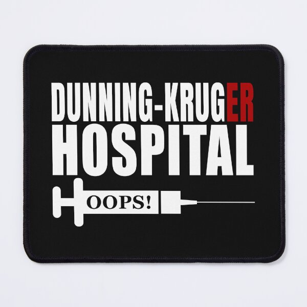 Item preview,  Dunning-Kruger Hospital designed and sold by jdtees.