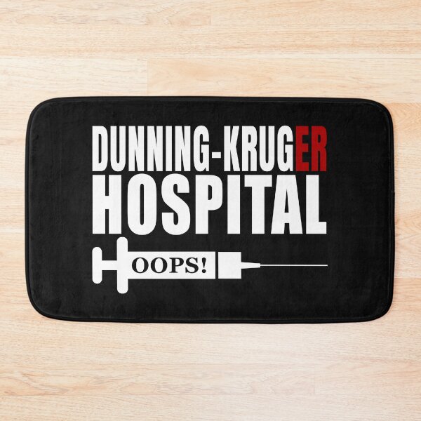 Item preview,  Dunning-Kruger Hospital designed and sold by jdtees.