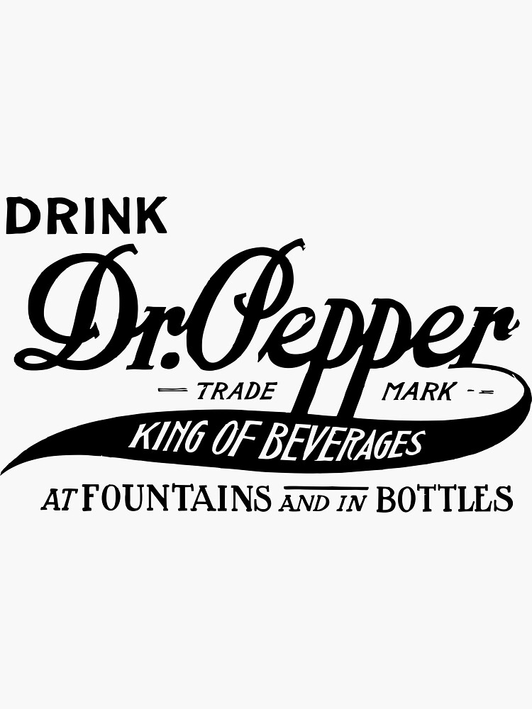 "Dr Pepper King Of Beverages" Sticker for Sale by zenisulver Redbubble